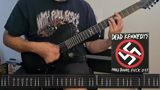 Dead Kennedys - Nazi Punks FUCK OFF (Guitar Cover + Screentabs)