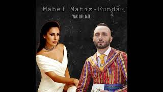 Mabel Matiz&Funda Arar (Yak Gel Mix) #tiktok #mabelmatiz #mix Resimi