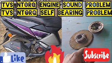 TVS ntorq engine sound problem || TVS ntorq self bearing problem.engine sound Kaise solve Karte Hai