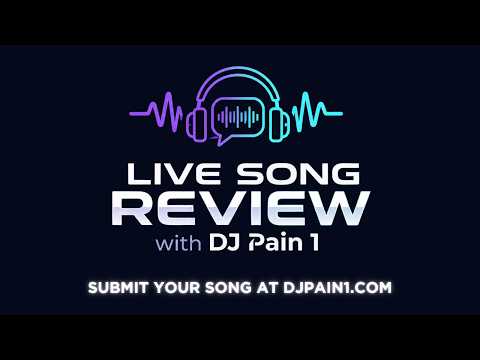 Live Song Review With DJ Pain 1 8/12/26