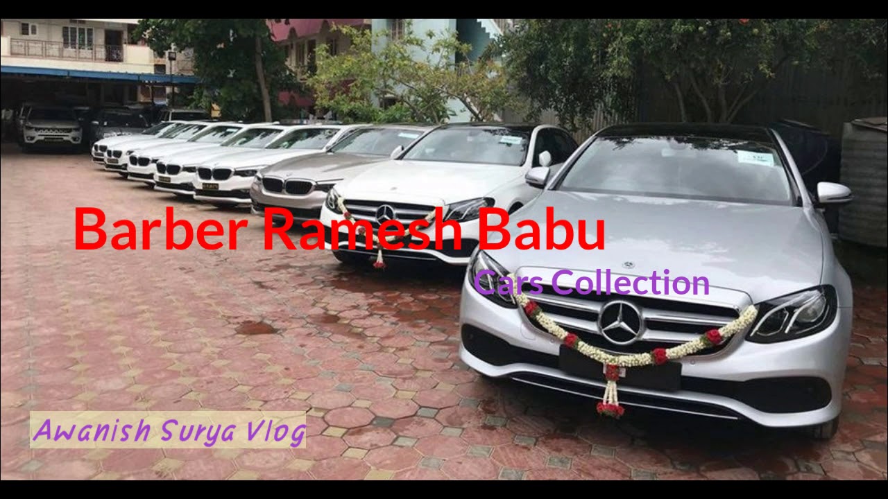#29 Barber and Businessman Ramesh babu cars collection - YouTube