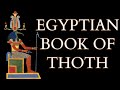 The Book of Thoth - Real Ancient Egyptian Initiation Ritual in Demotic - Hermetic Philosophy