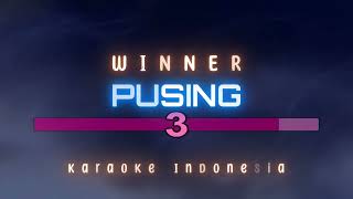 Winner Pusing Karaoke