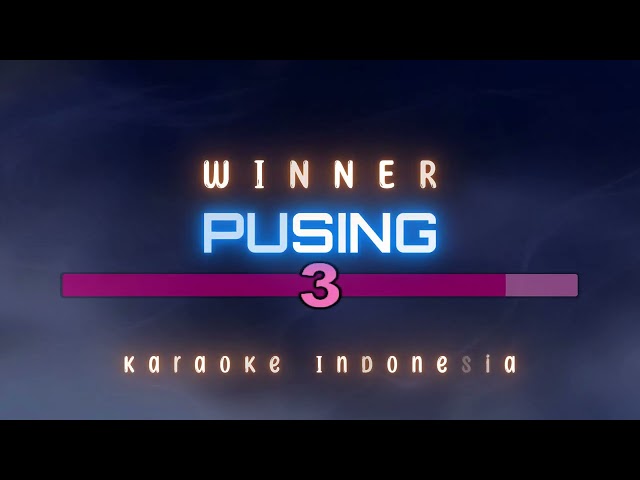 Winner Pusing Karaoke class=