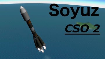 Soyuz - CSO 2 | Mission Breakdown (Kerbal Space Program)