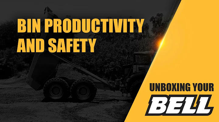 Unboxing your BELL: Episode 1 - Bin safety and productivity