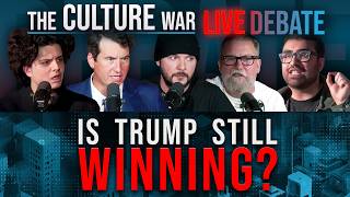 Celebrity Is Trump Still Winning? | The Culture War LIVE Debate Wealth