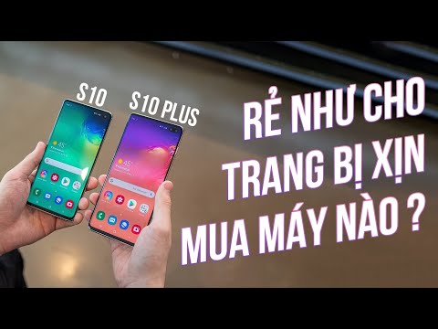 GALAXY S10 VÀ S10 PLUS: SINH ĐÔI NHƯNG KHÁC BIỆT - NÊN CHỌN MÁY NÀO ?