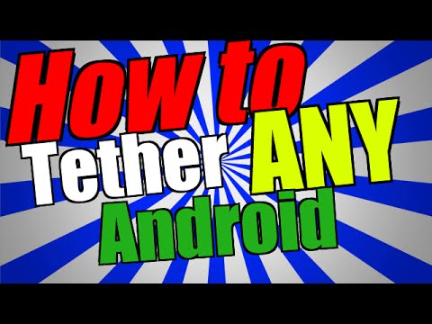 How to Tether ANY Android Phone to Computer