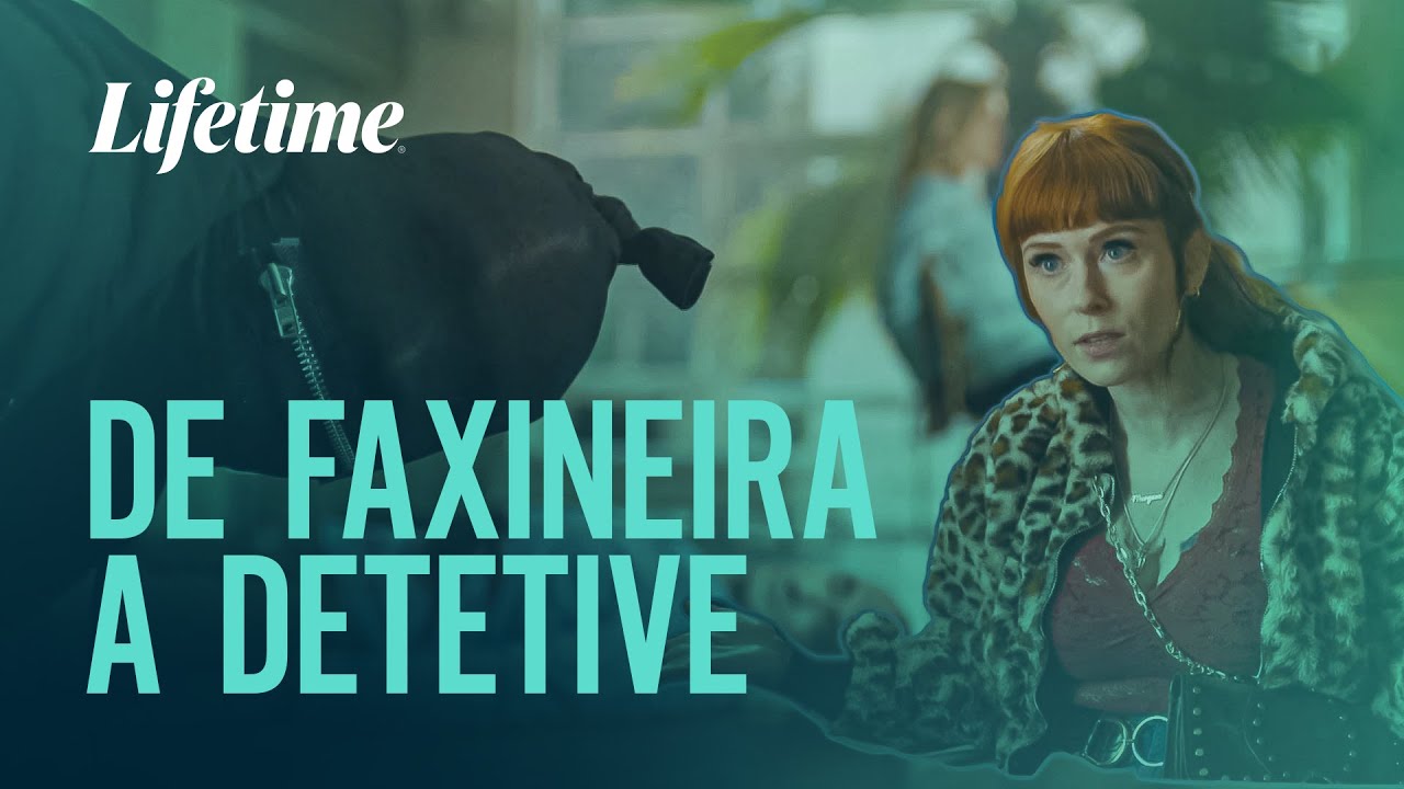 De faxineira a detetive | MORGANA: A DETETIVE GENIAL | LIFETIME - YouTube