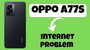 Oppo A77s Internet Problem Fix || Internet Not Working Solution || How To Fix internet Problem