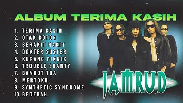 TERIMA KASIH -  JAMRUD - ALBUM TERIMA KASIH -   BEST PLAYLIST ROCK 2025