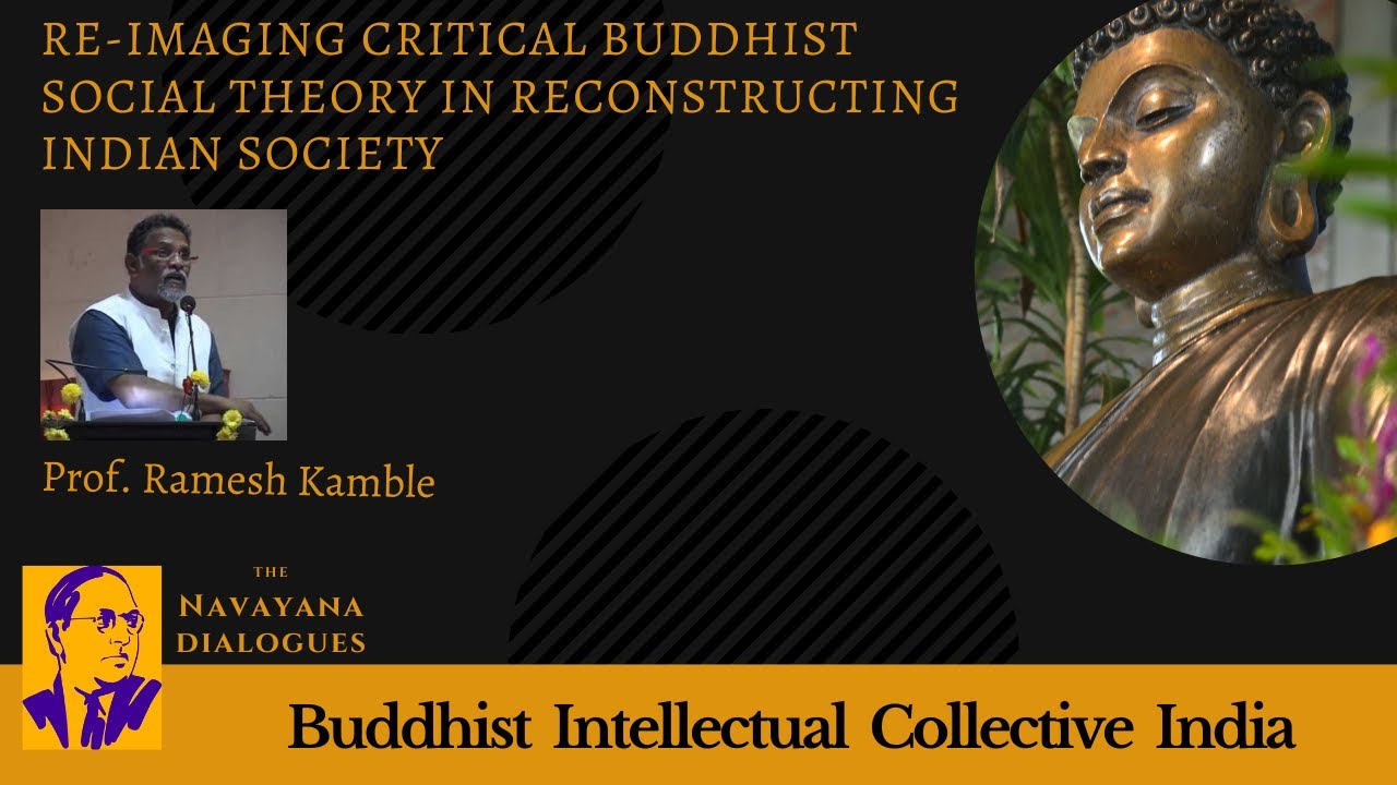 Re-imagining Critical Buddhist Social Theory in Reconstructing Indian Society