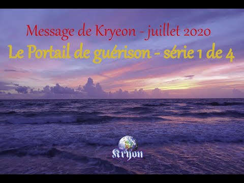 Le Portail de guérison - Série 1 de 4