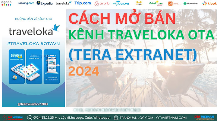 Hướng dẫn bán phòng trên traveloka năm 2024