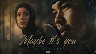 ALTERRIZTA - Maybe it's you (official lyrics video)