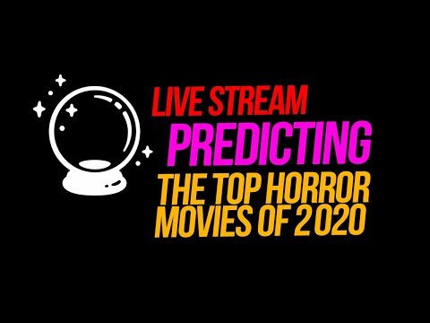 predicting-the-top-horror-movies-of-2020!-fundraiser-live-stream|-spookyastronauts