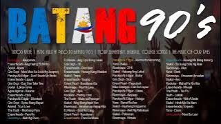 BATANG 90's TUNOG KALYE Nostalgia Greatest Non Stop Playlist