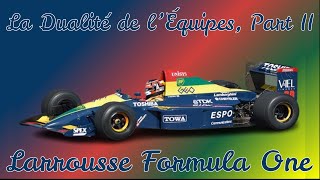 La Dualité de l’Équipes, Part II: Larrousse Formula One