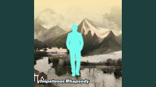 Impetuous Rhapsody