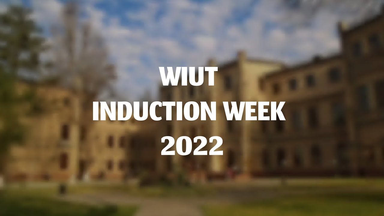 WIUT INDUCTION WEEK 2022 – как это было?