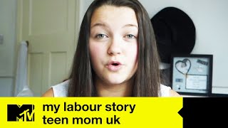Chloe Patton: My Labour Story | Teen Mom UK