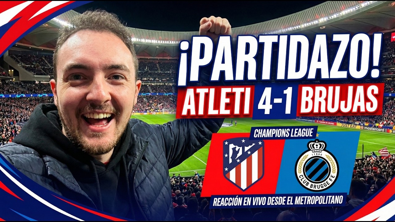 ATLÉTICO 4-1 BRUJAS 😱 GOLEADA EN EL METROPOLITANO | REACCIÓN EN VIVO | A OCTAVOS DE CHAMPIONS 🔥
