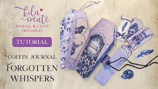 Forgotten Whispers No-Sew Coffin Journal Tutorial | KILA Create Printables