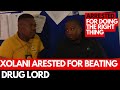 Xolani Arrested For Dealing With A Dealer Xolani Arrested For Dealing With A Dealer