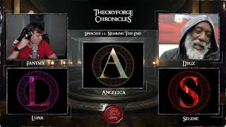 Theoryforge Chronicles: Episode 12 - Nearing The End