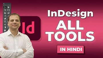 InDesign Tutorial For Beginners in Hindi | InDesign Tools