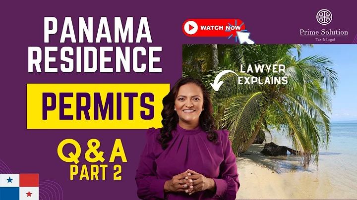 Your Panama Questions Answered: Panama Residency Permits Q&A Part 2
