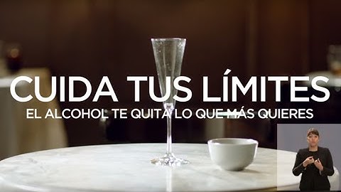 Cuida tus límites. El alcohol te quita lo que más quieres.