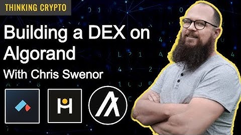 Chris Swenor Interview - Reach & HumbleSwap - Algorand DEX & ALGO DeFi