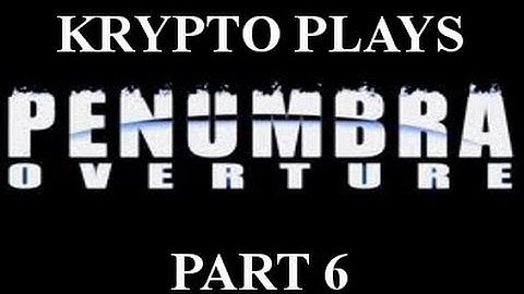 Penumbra: Overture - MORSE CODE! - Part 6