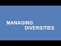 Managing Diversities