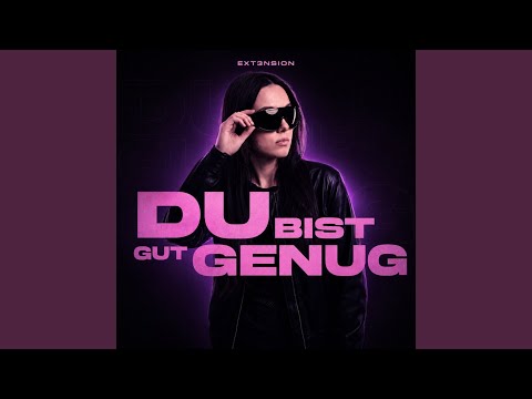 Du Bist Gut Genug (Tiktok Version)