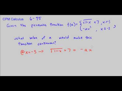 CPM Calculus 6-95 - Finding a to make our piecewise function continuous