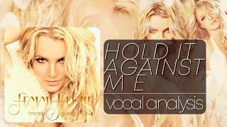 HOLD IT AGAINST ME (Vocal Analysis) | BRITNEY SPEARS [Hidden Vocals - Lead, BG, Adlibs, Harmonies]