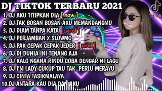 DJ AKU TITIPKAN DIA X TAK BOSAN BOSAN AKU MEMANDANGMU | REMIX VIRAL TIKTOK TERBARU 2021