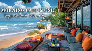 Morning Cafe Music  Bossa Nova & Jazz for Work, Study, Wake up