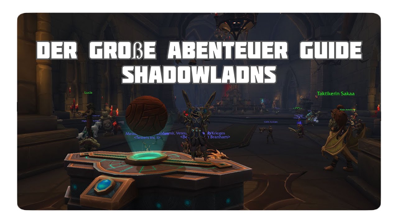 WoW Shadowlands Abenteuer, Gefährten, KampfGuide & Belohnungen YouTube