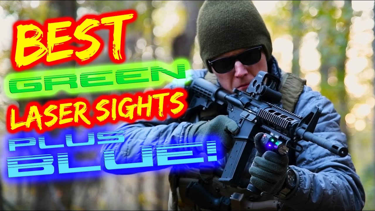 Best Green Laser Sights (Combined with Blue Beams!) | HiLight Tactical