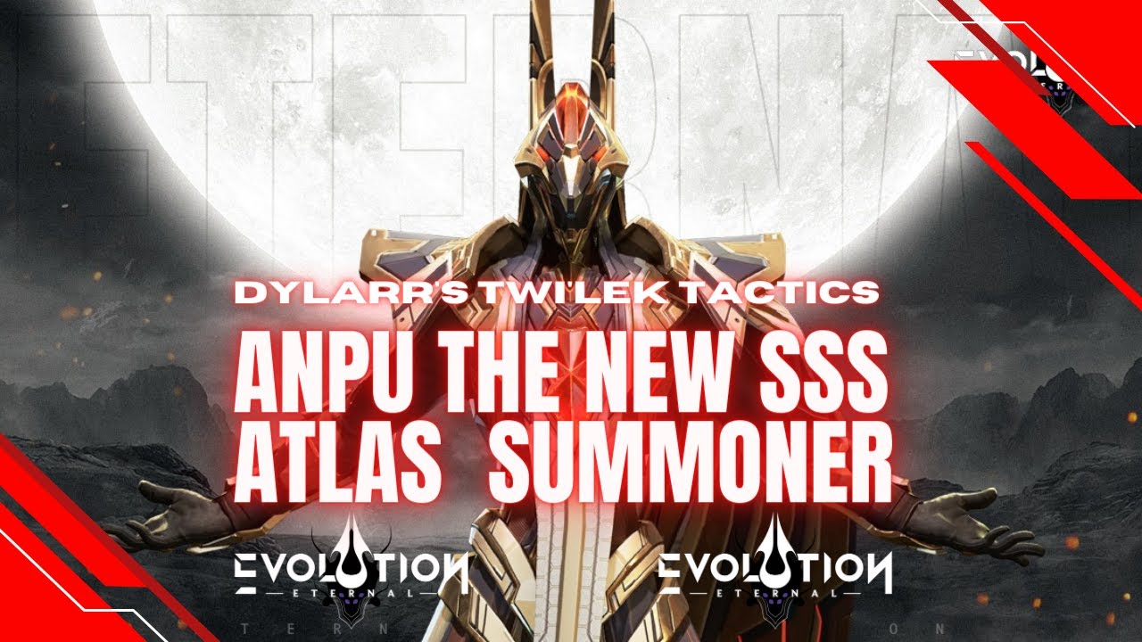 ANPU The NEW SSS Atlas Summoner First Look | Eternal Evolution