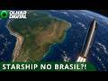 Starship V3: megafoguete poderá ser visto no Brasil!
