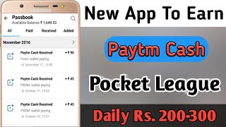 Pocket League New App To Earn Daily 300-500 In Paytm Play Game & Earn Paytm For Android 2019 screenshot 4