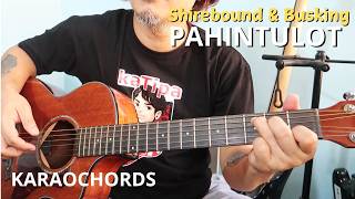 Pahintulot - Shirebound & Busking (KaraoChords) Pareng Don guitar tutorials