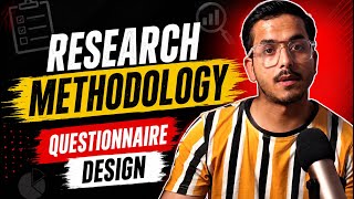 RESEARCH METHODOLOGY l PHD l Episode - 17 l Questionnaire Design📚📖