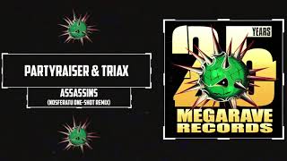Partyraiser & Triax - Assassins (Nosferatu One-Shot remix)
