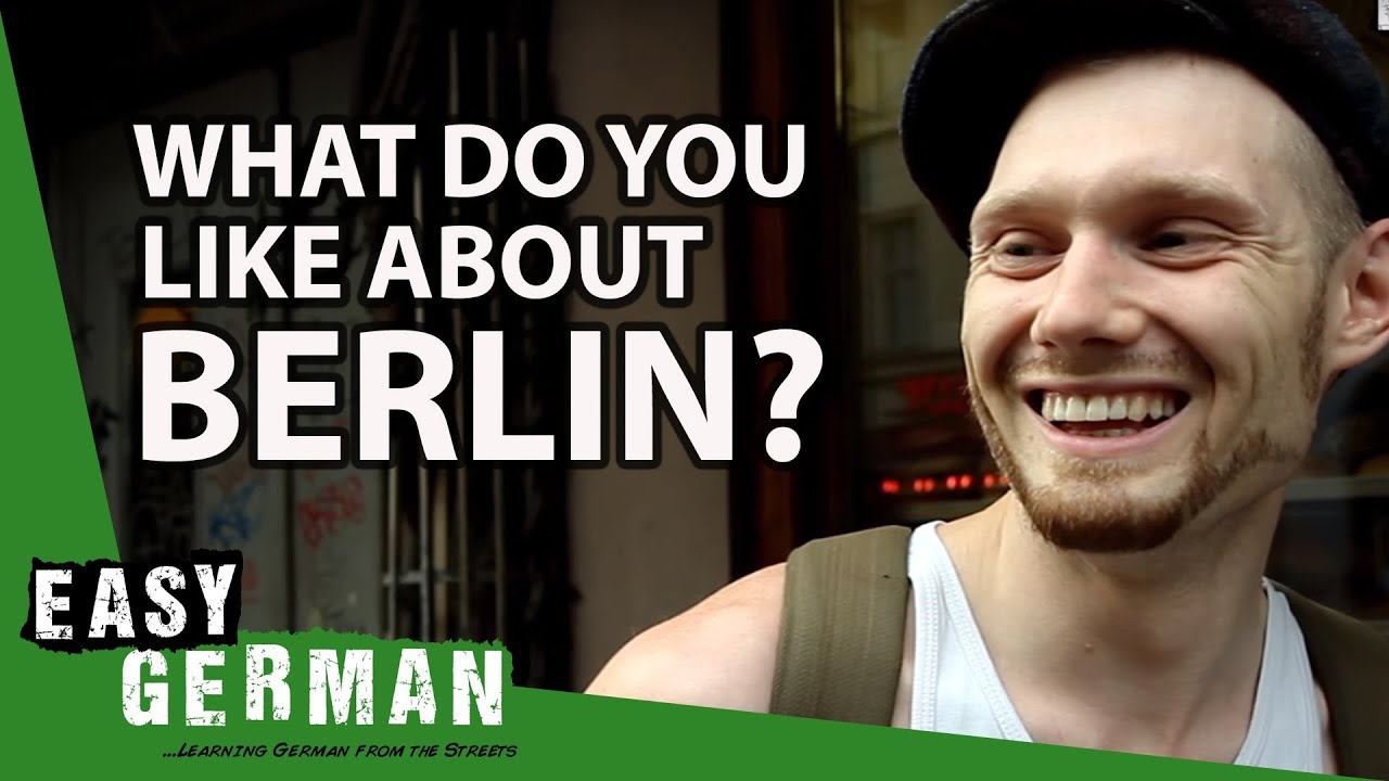What do you like about Berlin? | Easy German 35